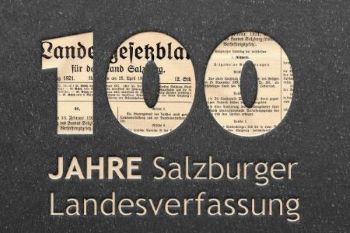 100 Jahre Salzburger Landesverfassung